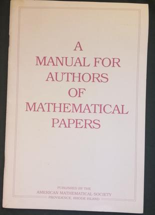"A manual for authors of mathematical papers"