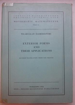 Wladyslaw Slebodzinski “Exterior forms and their applications”