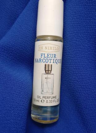 Парфум масляный  ех nihilo fleur narcotique 10ml