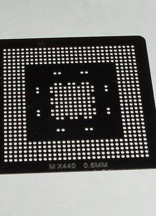 BGA шаблони Nvidia 0.6 mm MX440 трафарети для реболла реболінг...