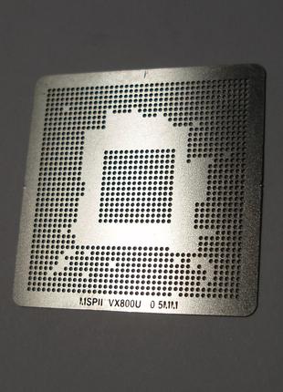 BGA шаблони 0.5 mm MSPII VX800U трафарети для реболлу реболінг...