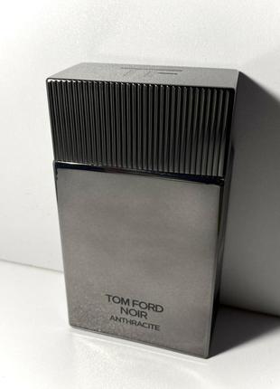 Tom ford noir anthracite - парфюмированная вода для мужчин