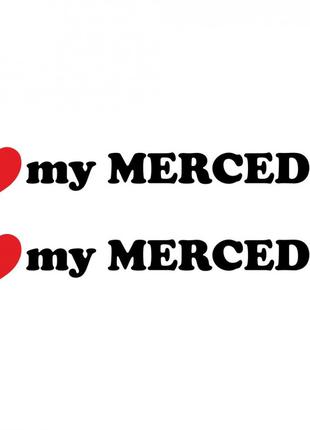 Набор виниловых наклеек на автомобиль - I Love My Mercedes (2шт)