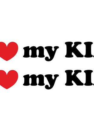 Набор виниловых наклеек на автомобиль - I Love My Kia (2шт)