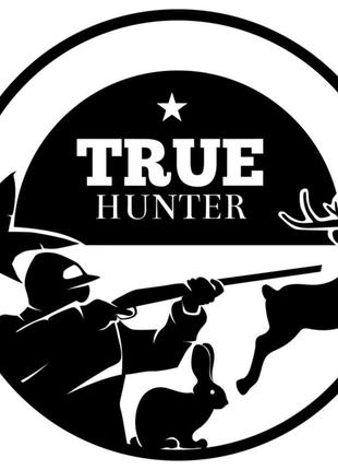 Виниловая наклейка на автомобиль - True Hunter / Истинный Охотник