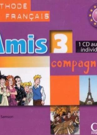Amis et compagnie 3 Audio CD