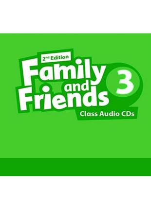 Family & Friends 3 Class Audio CDs (3) (2nd Edition)