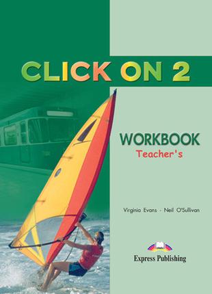Click On 2: Teacher's Book Workbook