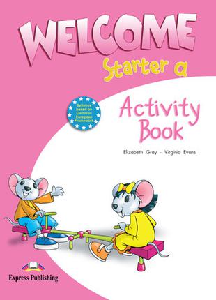 Welcome Starter a: Activity Book