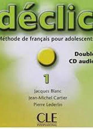 Declic 1 Audio CD