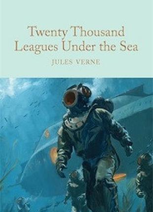 Macmillan Collector's Library: Twenty Thousand Leagues Under t...