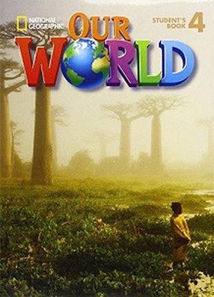 Our World 4 Student's Book with CD-ROM