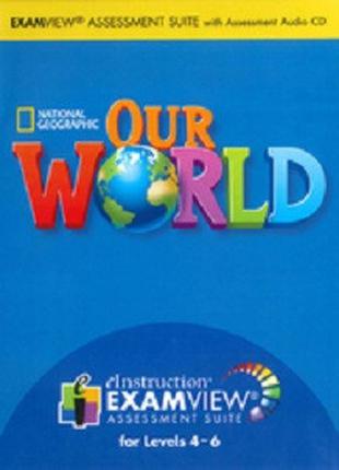 Our World 4-6 Examview CD-ROM