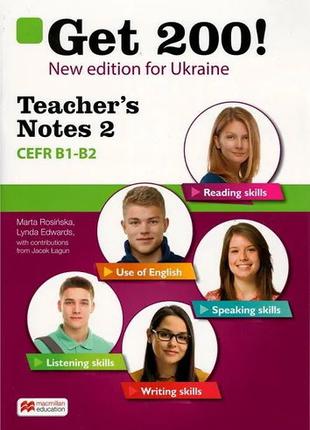 Get 200! Teacher's Notes 2 New Edition