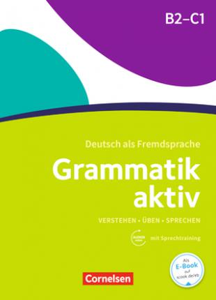 Grammatik: Grammatik aktiv B2-C1 mit Audios online