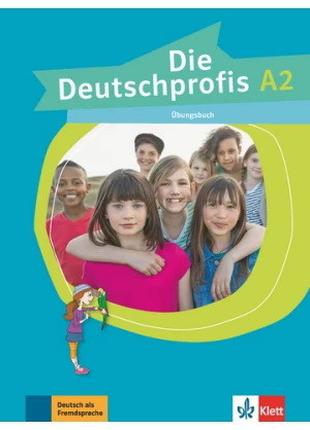 Die Deutschprofis A2. Übungsbuch - Тетрадь для упражнений