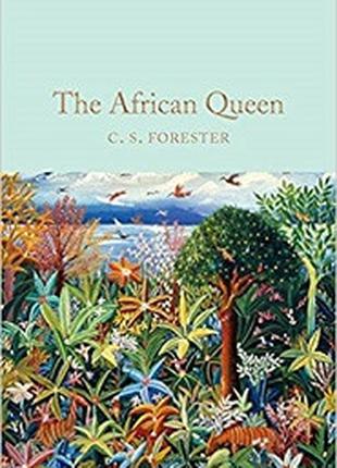 Macmillan Collector's Library: The African Queen