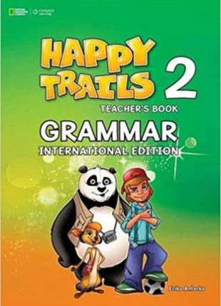 Happy Trails 2 Grammar Teacher's Book International Edition
