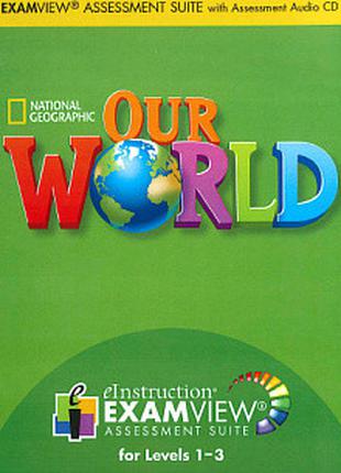 Our World 1-3 Examview CD-ROM