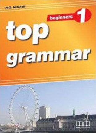 Top Grammar 1 Beginner Student's Book