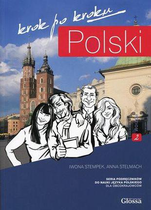 Polski, krok po kroku 2 (A2/B1) Podręcznik dla studentów + e-C...