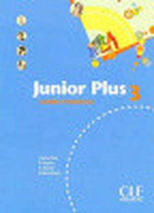 Junior Plus 3 Cahier d`exercices