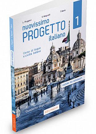 Progetto Italiano Nuovissimo 1 (A1-A2) Quaderno degli esercizi...