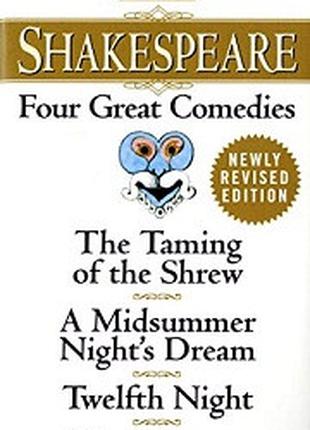Four Great Comedies (The Taming of the Shrew, A Midsummer Nigh...
