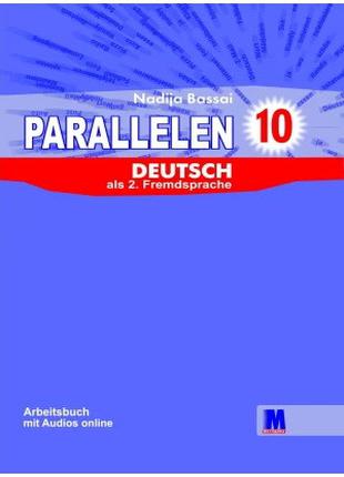 Parallelen 10. Arbeitsbuch - Рабочая тетрадь для 10-го класса ...