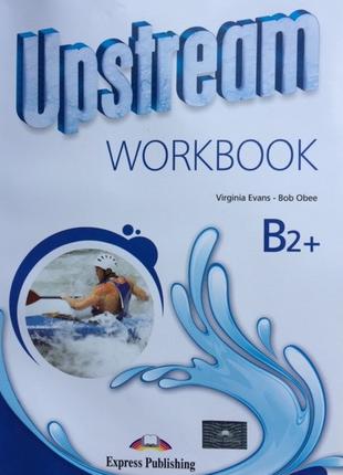 Upstream Upper Intermediate B2+: Workbook