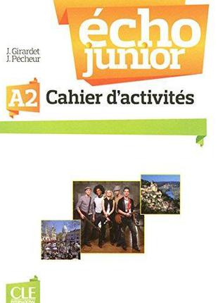 Echo Junior A2 Cahier D'Activites