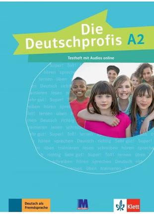 Die Deutschprofis A2. Testheft - Тетрадь для тестов