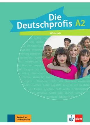 Die Deutschprofis A2. Wörterheft - Тетрадь-словарь
