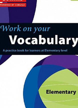 Work on Your Vocabulary A1 Elementary (Collins Cobuild)