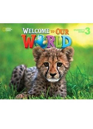 Welcome to Our World 3 Student´s Book