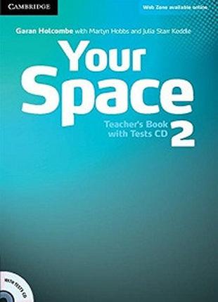 Your Space Level 2 Teacher's Book with Tests CD