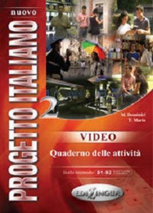 Progetto Italiano Nuovo 2 (B1-B2) Video Quaderno delle activita