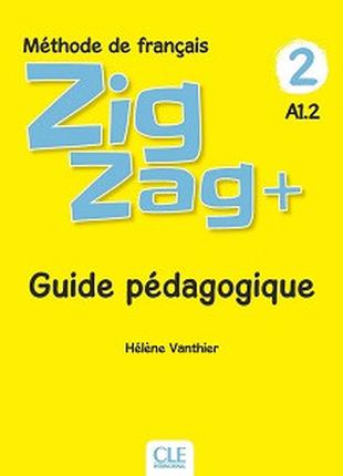 ZigZag+ 2 Guide pédagogique