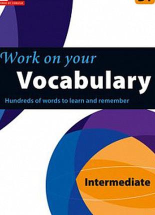 Work on Your Vocabulary B1 Intermediate (Collins Cobuild)