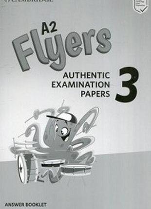 Cambridge English Flyers 3 for Revised Exam from 2018 Answer B...