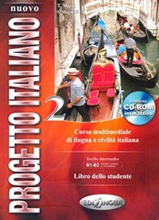 Progetto Italiano Nuovo 2 (B1-B2) Libro dello studente + CD-ROM
