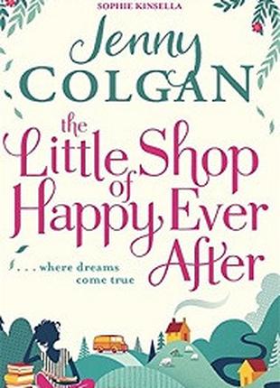 The Little Shop of Happy-Ever-After [Paperback]