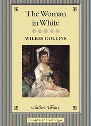 Collins: The Woman in White [Hardcover]