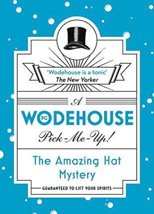 Pick-Me-Up!: The Amazing Hat Mystery