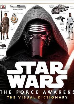 Star Wars: The Force Awakens Visual Dictionary [Hardcover]
