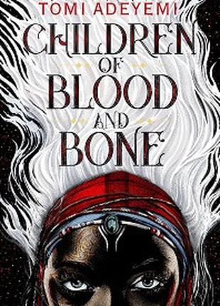 Children of Blood and Bone