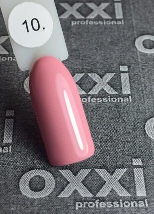 Гель-лак Oxxi Professional № 10 (нежный розовый), 10 мл