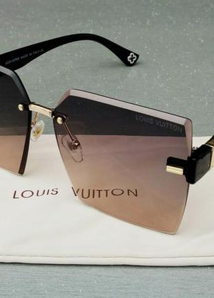 Louis vuitton стильні жіночі сонцезахисні окуляри безоправные ...