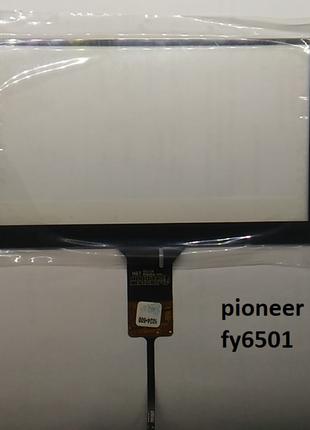 тачскрин pioneer fy6501 тачскрин  fy6503 fy6507 fy6511