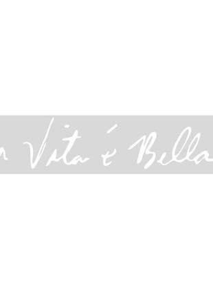 Наклейка "La Vita e Bella" (біла)